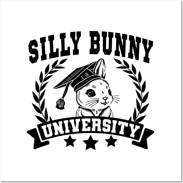 Silly Bunny University Funny Easter Meme Wall Art by Daytone